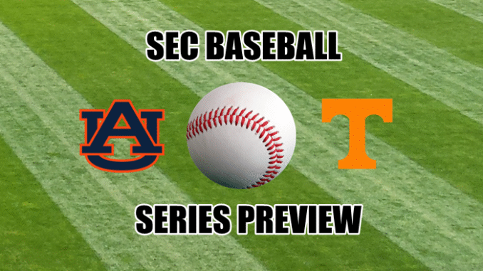 Auburn-Tennessee baseball series preview