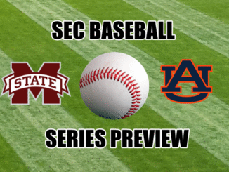 SEC Baseball Series Preview: Mississippi State at Auburn