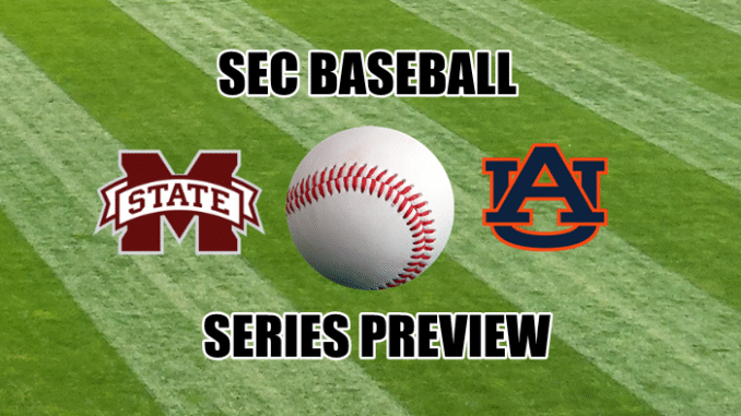 SEC Baseball Series Preview: Mississippi State at Auburn