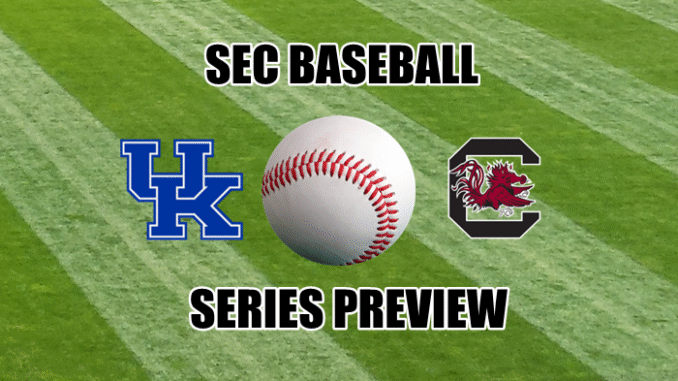 SEC Baseball Series Preview: South Carolina-Kentucky