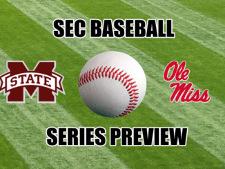 SEC Baseball Series Preview Mississippi State at Ole Miss